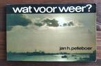 Wat voor weer? - Weerman Jan Pelleboer (gesigneerd, 1979), Boeken, Gelezen, Jan H. Pelleboer, Ophalen of Verzenden, Overige onderwerpen