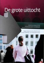 DE GROTE UITTOCHT Negen essays over de arbeidsmarkt, Ophalen of Verzenden, Zo goed als nieuw, Nederland