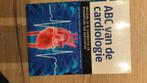 Abc van de cardiologie, Boeken, Studieboeken en Cursussen, Ophalen of Verzenden, Zo goed als nieuw, HBO