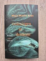 Oefeningen in donkerte - Naja Marie Aidt, Naja Marie Aidt, Ophalen of Verzenden, Zo goed als nieuw, Nederland