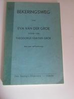 Bekeringsweg van Evan van der Groe, Ophalen of Verzenden, Gelezen, Eva van der Groe, Christendom | Protestants