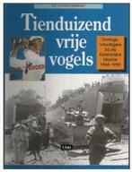 Tienduizend vrije vogels(marine) R.E. van Holst Pellekaan, Ophalen of Verzenden, 1945 tot heden, Zo goed als nieuw, Marine