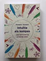 Intuitie als kompas, Instructieboek, Penney Peirce, Zo goed als nieuw, Spiritualiteit algemeen