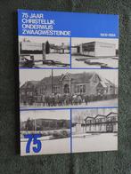 75 jaar Christelijk Onderwijs Zwaagwesteinde 1909-1984, Ophalen of Verzenden, 20e eeuw of later, Zo goed als nieuw