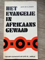 Evangelie in Afrikaans gewaad - Prof dr D J Bosch, Gelezen, Ophalen of Verzenden, Christendom | Protestants, Prof dr D J Bosch