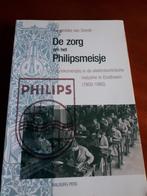 De zorg om het philipsmeisje. Fabrieksmeisjes in de elektro, Ophalen of Verzenden, 20e eeuw of later, Zo goed als nieuw
