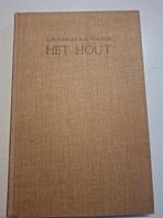 Het Hout, Antiek en Kunst, Antiek | Boeken en Bijbels, Ophalen of Verzenden, V as en Wiedijk