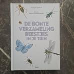 François Lasserre - De bonte verzameling beestjes in je tuin, Ophalen of Verzenden, Zo goed als nieuw, François Lasserre