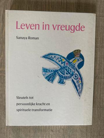 Leven in vreugde - Sanaya Roman beschikbaar voor biedingen