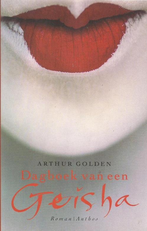Dagboek van een Geisha	Arthur Golden, Boeken, Literatuur, Ophalen of Verzenden