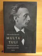 Biografie van Eduard Douwes Dekker, alias Multatuli, Ophalen of Verzenden, Zo goed als nieuw, Dik van der Meulen