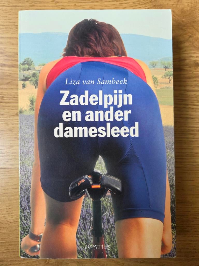 Liza van Sambeek - Zadelpijn en ander damesleed, Ophalen of Verzenden, Gelezen, Liza van Sambeek