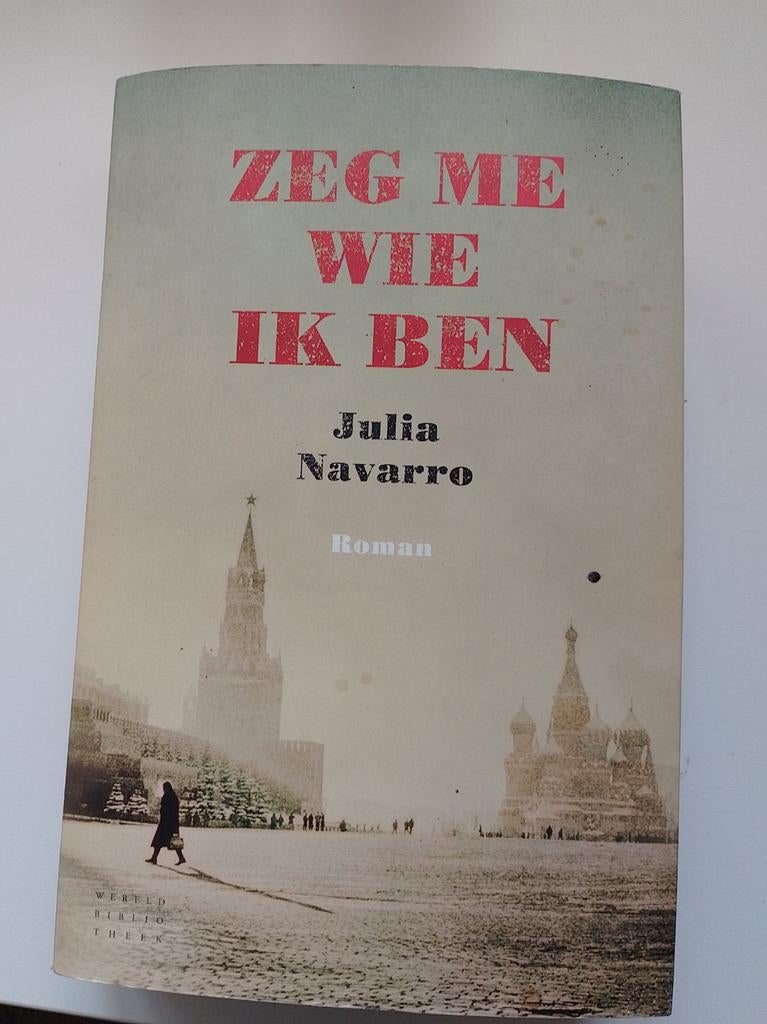 Zeg me wie ik ben - Julia Navarro, Boeken, Ophalen of Verzenden, Gelezen, Julia Navarro, Europa overig