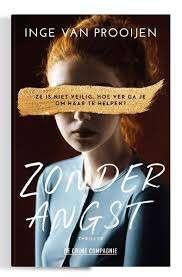 Zonder angst van Inge van Prooijen, Ophalen of Verzenden, Zo goed als nieuw
