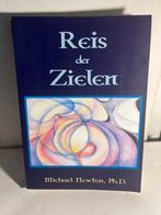 Reis der zielen studies van het leven …. door Michael Newton, Boeken, Ophalen of Verzenden, Zo goed als nieuw, Spiritualiteit algemeen