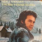 Merle Haggard: If we make it through december (lp), Ophalen of Verzenden, Zo goed als nieuw, 12 inch