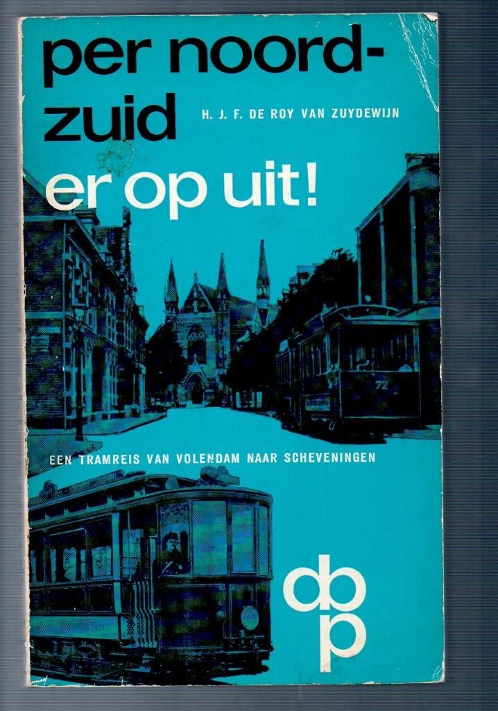 De Blauwe tram Per noord-zuid Den Haag (44), Boeken, Ophalen, Zo goed als nieuw