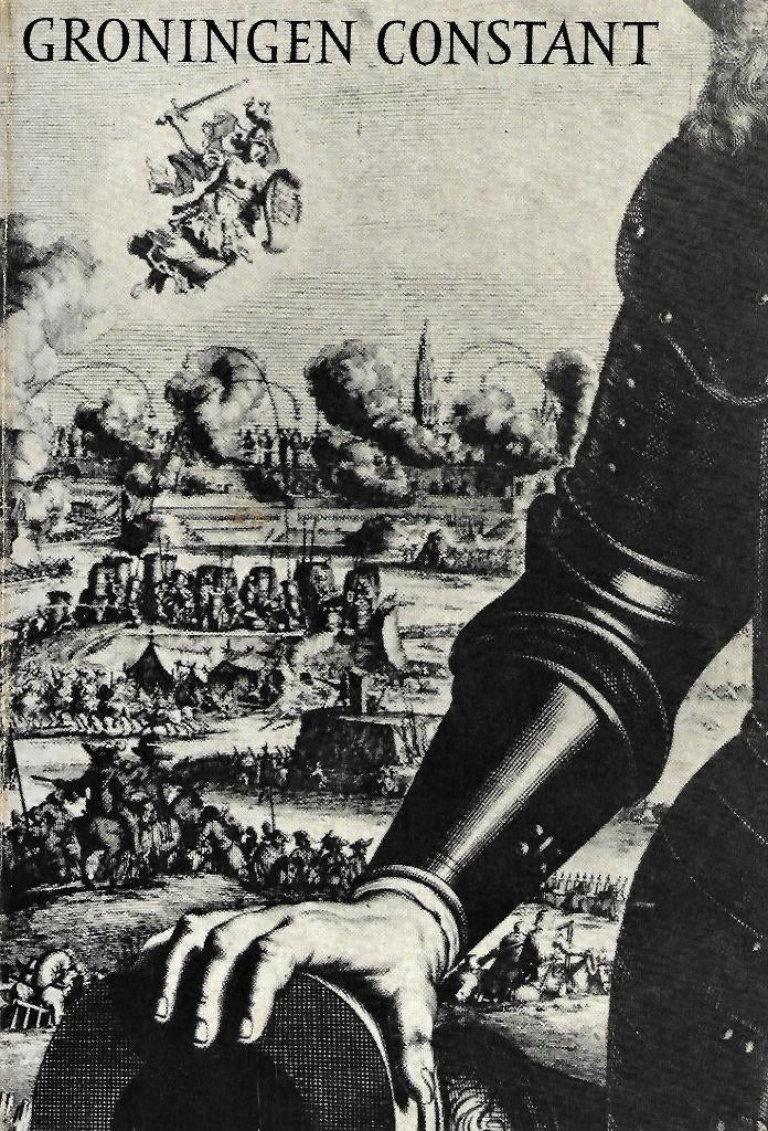 Groningen Constant, Boeken, Geschiedenis | Stad en Regio, Gelezen, 15e en 16e eeuw, Diverse auteurs, Ophalen of Verzenden