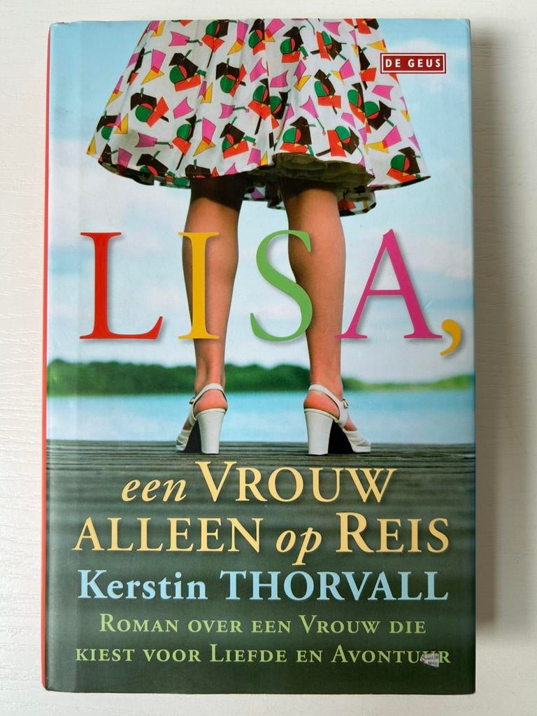 Kerstin Thorvall - Lisa een vrouw alleen op reis, Ophalen of Verzenden, Gelezen, Kerstin Thorvall