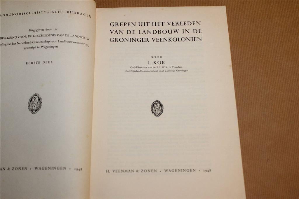 Landbouw Groninger Veenkoloniën — Geschiedenis 1948, Boeken, Geschiedenis | Stad en Regio, Ophalen of Verzenden, Gelezen