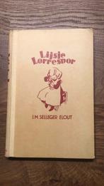 J.M. Selleger Elout: Lijsje Lorresnor, Ophalen of Verzenden, Gelezen, Fictie