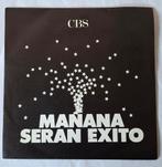 Manana Seran Exito      Disco Promocional, Ophalen of Verzenden, Gebruikt, 7 inch, Single
