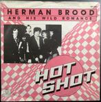 Vinyl single Herman Brood - Hot shot - € 2,50, Gebruikt, 7 inch, Single, Ophalen of Verzenden