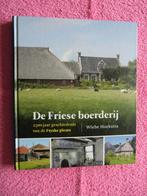 De Friese Boerderij - 2500 jaar geschiedenis Fryske Pleats, Ophalen of Verzenden, Zo goed als nieuw