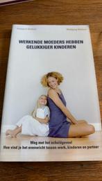 A. Weikert - Werkende moeders hebben gelukkiger kinderen, Ophalen of Verzenden, A. Weikert; W. Weikert, Ontwikkelingspsychologie