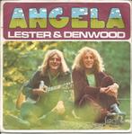 Lester & Denwood – Angela (1974), Cd's en Dvd's, Vinyl Singles, 7 inch, Single, Ophalen of Verzenden, Zo goed als nieuw