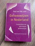 Geneeswijzen in Nederland - Paul van Dijk, Ophalen of Verzenden, Gelezen, Kruiden en Alternatief