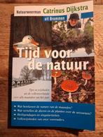 C. Dijkstra - Tijd voor de natuur, Ophalen of Verzenden, Zo goed als nieuw, C. Dijkstra