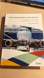 Hugo Hendriks - Procesmanagement in de praktijk, Ophalen of Verzenden, Zo goed als nieuw, Hugo Hendriks