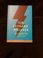 Ilja Pfeijffer - Flitsfictie - ultrakorte romans., Boeken, Literatuur, Ophalen of Verzenden, Zo goed als nieuw, Nederland, Ilja Pfeijffer