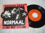 Normaal      Oerend Hard     Orgineel, Cd's en Dvd's, Vinyl Singles, Ophalen of Verzenden, Zo goed als nieuw, Nederlandstalig