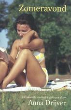 Zomeravond - De mooiste verhalen gekozen door Anna Drijver, Boeken, Verzenden, Zo goed als nieuw, Nederland