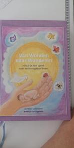 Annelies Spaargaaren - Van wond tot wonderen, Boeken, Ophalen of Verzenden, Zo goed als nieuw, Annelies Spaargaaren