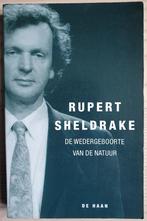 Wedergeboorte van de natuur - R. Sheldrake, €12 incl verzndn, Boeken, Spiritualiteit algemeen, Verzenden, Overige typen, Zo goed als nieuw