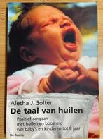 Aletha J. Solter - De taal van het huilen, Ophalen of Verzenden, Opvoeding tot 6 jaar, Aletha J. Solter