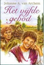 Johanne A.van Archem Het vijfde gebod. (x), Ophalen of Verzenden, Gelezen, Nederland