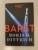 Barst - Boris O Ditterich, Ophalen of Verzenden, Zo goed als nieuw