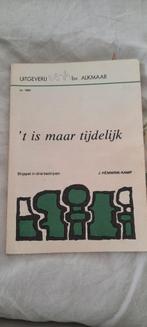 t is maar tijdelijk blijspel in 3 bedrijven, Antiek en Kunst, Antiek | Boeken en Bijbels, Ophalen of Verzenden, J Hemmink-Kamp