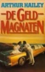 Arthur Hailey : De geldmagnaten, Boeken, Ophalen of Verzenden, Gelezen, Nederland
