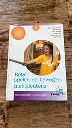 Beter spelen en bewegen met Kleuters - nieuw!, Boeken, Nieuw, Theo de Groot, Ophalen of Verzenden, HBO