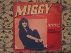Miggy          Annie, Ophalen of Verzenden, Zo goed als nieuw, Nederlandstalig, Single