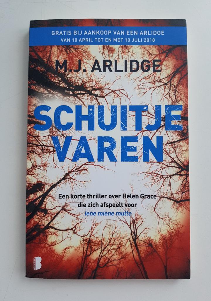 Schuitje Varen - M.J. Arlidge | Nieuw | 2018, Boeken, Thrillers, Nieuw, Ophalen of Verzenden