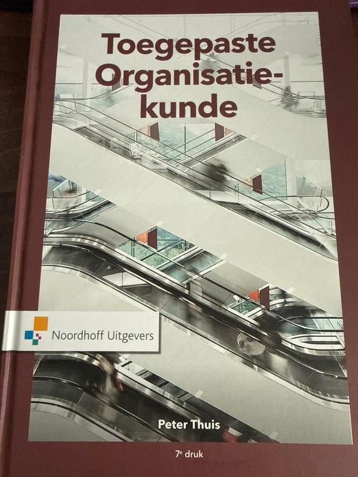 Toegepaste Organisatiekunde - Peter Thuis, Boeken, Techniek, Zo goed als nieuw, Overige onderwerpen, Ophalen