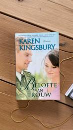 Karen Kingsbury | Belofte van trouw, Ophalen, Zo goed als nieuw, Nederland, Karen Kingsbury