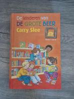 De kinderen van de Grote Beer - Carry Slee, Boeken, Kinderboeken | Jeugd | onder 10 jaar, Ophalen of Verzenden, Gelezen, Carry Slee