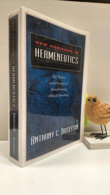 Thiselton, Anthony C.; New horizons in Hermeneutics beschikbaar voor biedingen